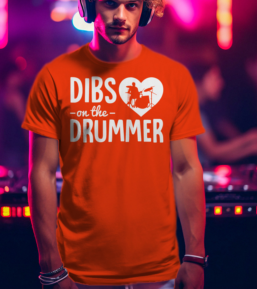 Dibs On The Drummer Heartbeat T-Shirt