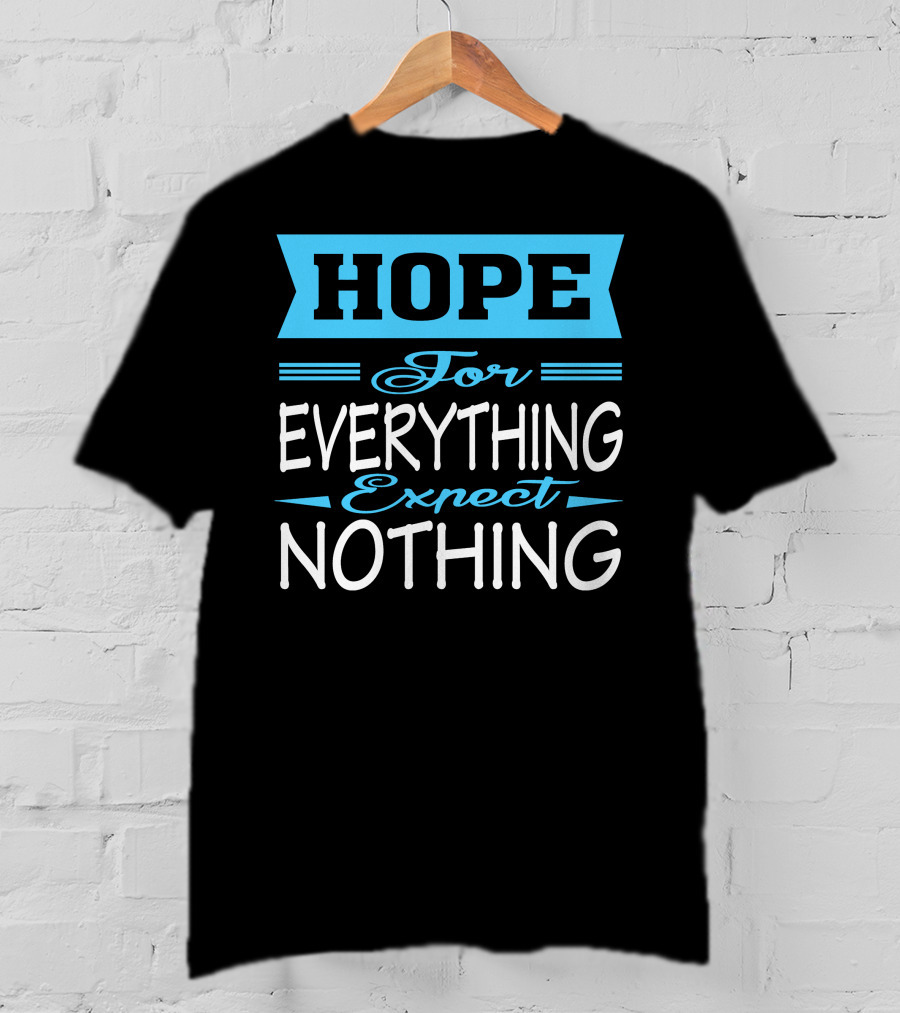 Darren Criss Hope For Everything Expect Nothing T-Shirt