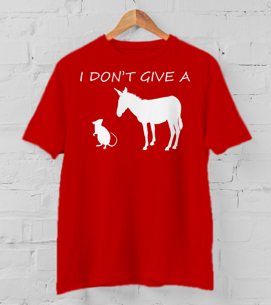 I Don't Give A Rats Ass Donkey And Rat T-Shirt