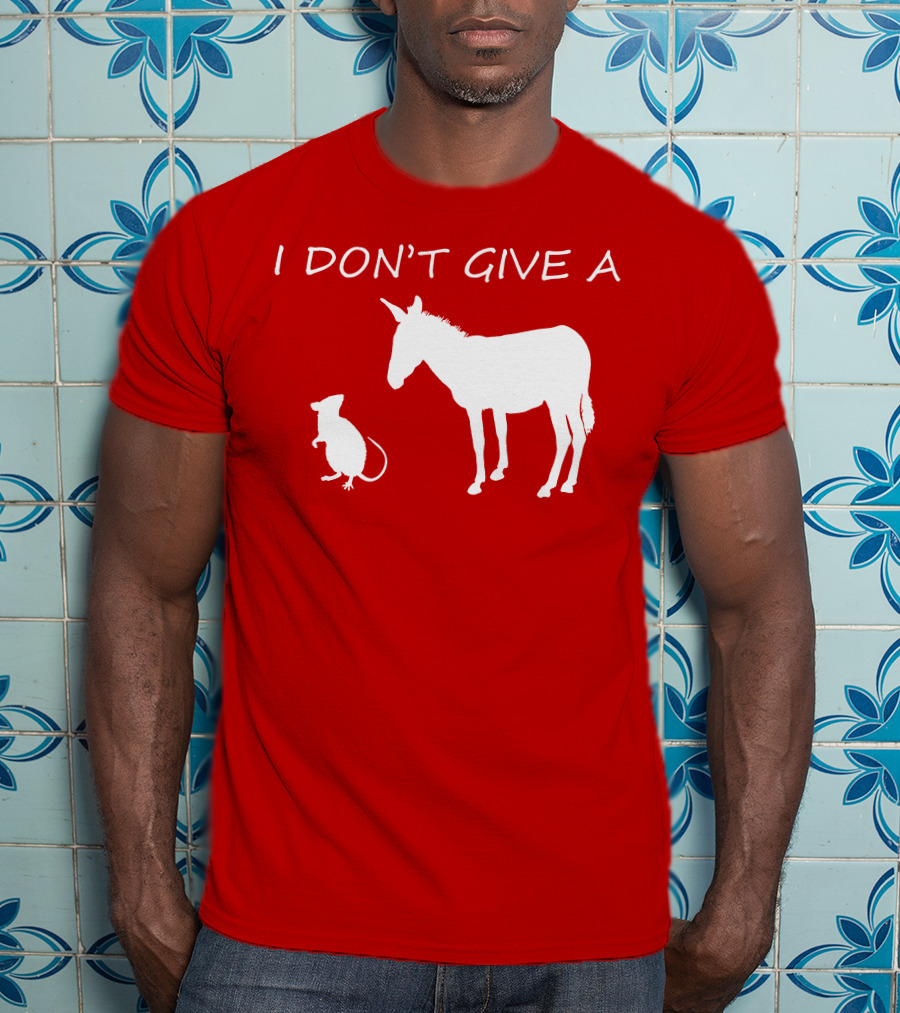 I Don't Give A Rats Ass Donkey And Rat T-Shirt