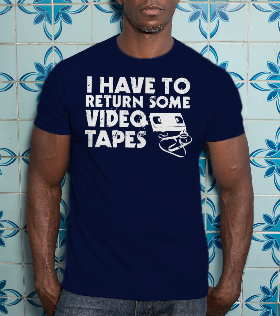 I Have To Return Some Video Tapes American Psycho T-Shirt