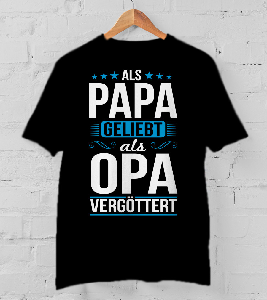 Als Papa Geliebt Als Opa Vergöttert Retro Chic Stars T-Shirt