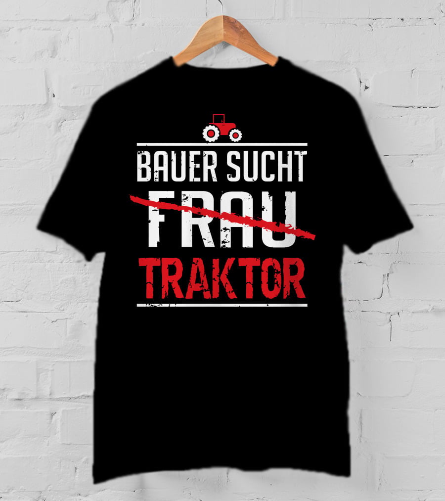 Bauer Sucht Traktor With Red Tractor T-Shirt
