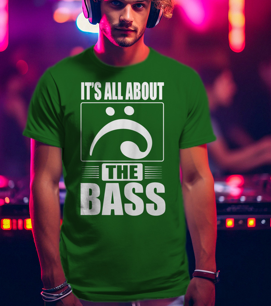 It's All About The Bass Clef Symbol Music Note T-Shirt