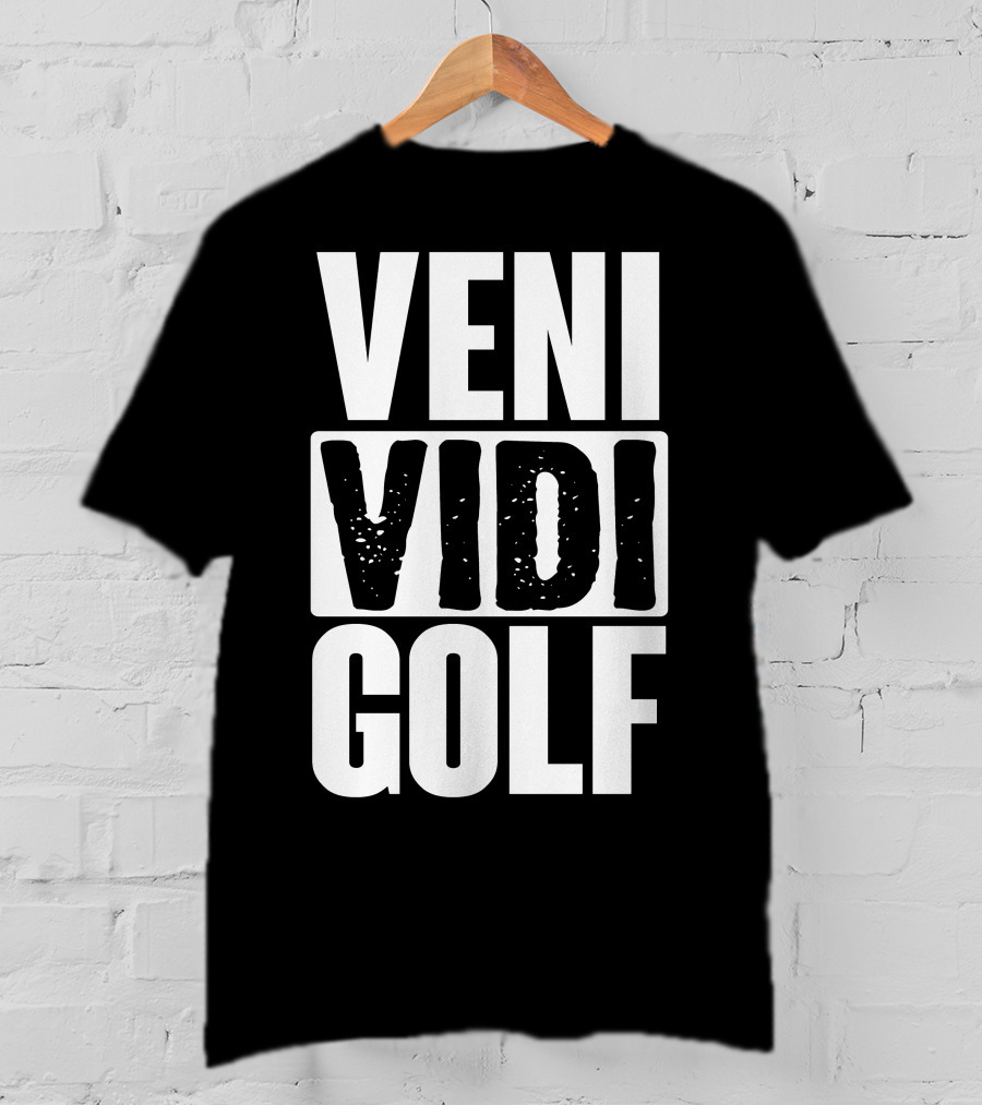 VENI VIDI GOLF T-Shirt