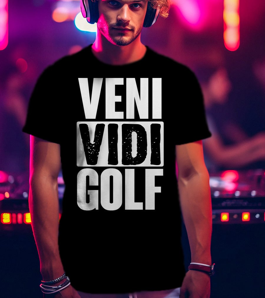 VENI VIDI GOLF T-Shirt