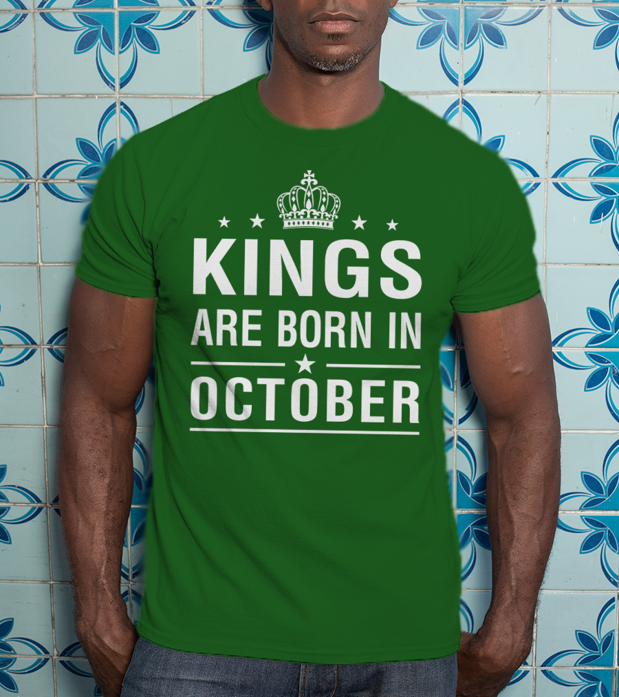 Kings Are Born In October Crowned T-Shirt