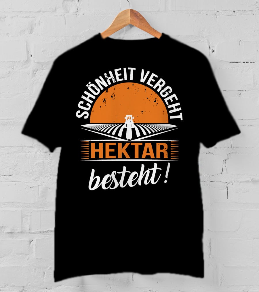 Schönheit Vergeht Hektar Besteht Traktor Landwirtschaft Feld Sonnenuntergang T-Shirt