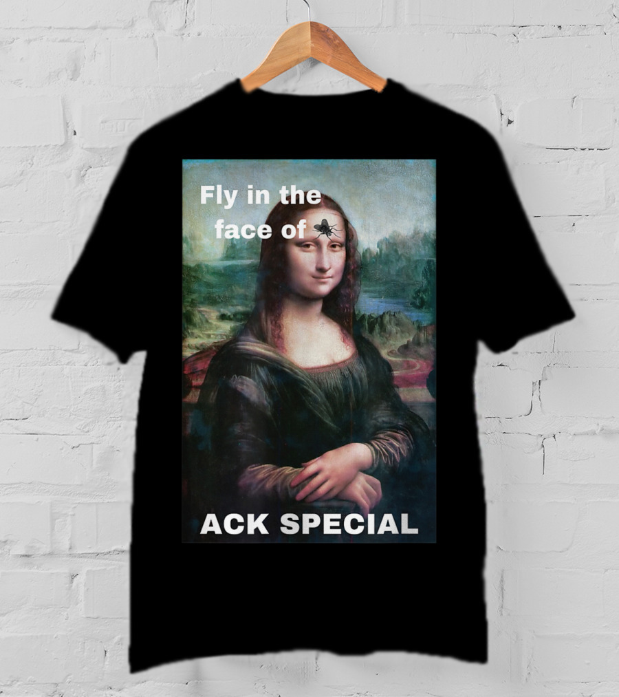 Ack Special Fly In The Face Of Adversity Mona Lisa T-Shirt