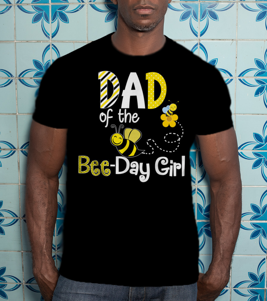 Dad Of The Bee-Day Girl Birthday Matching Hive Party T-Shirt