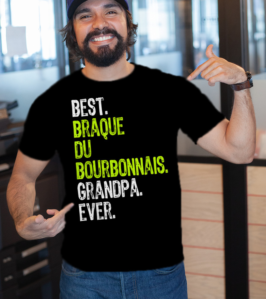 Best Braque Du Bourbonnais Grandpa Ever T-Shirt