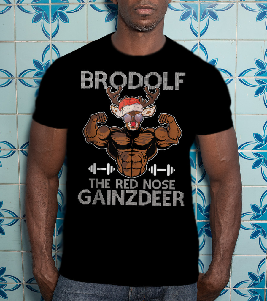Brodolf The Red Nose Gainzdeer Merry Liftmas Muscle Reindeer Fitness Holiday T-Shirt