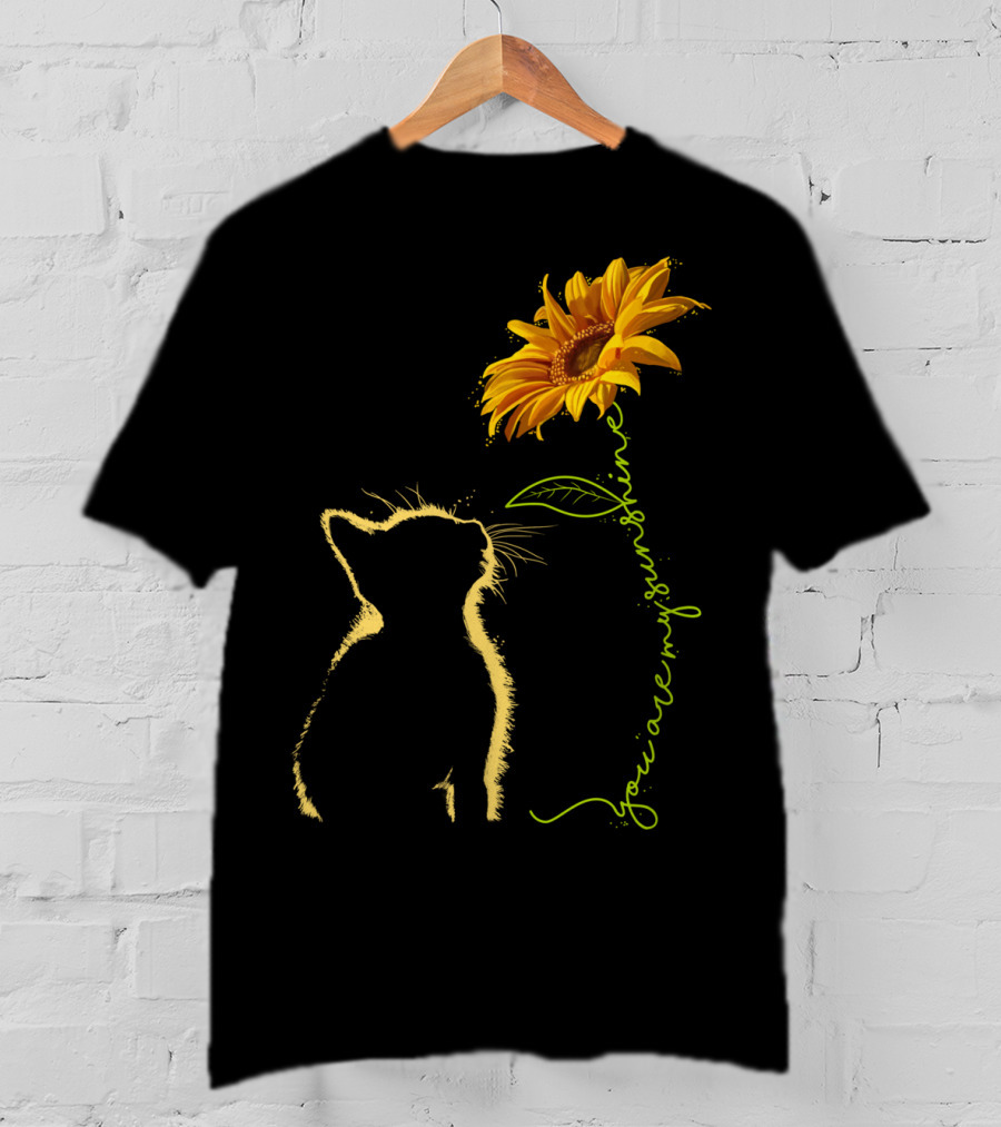Cat You Are My Sunshine Cat And Sunflower T-Shirt