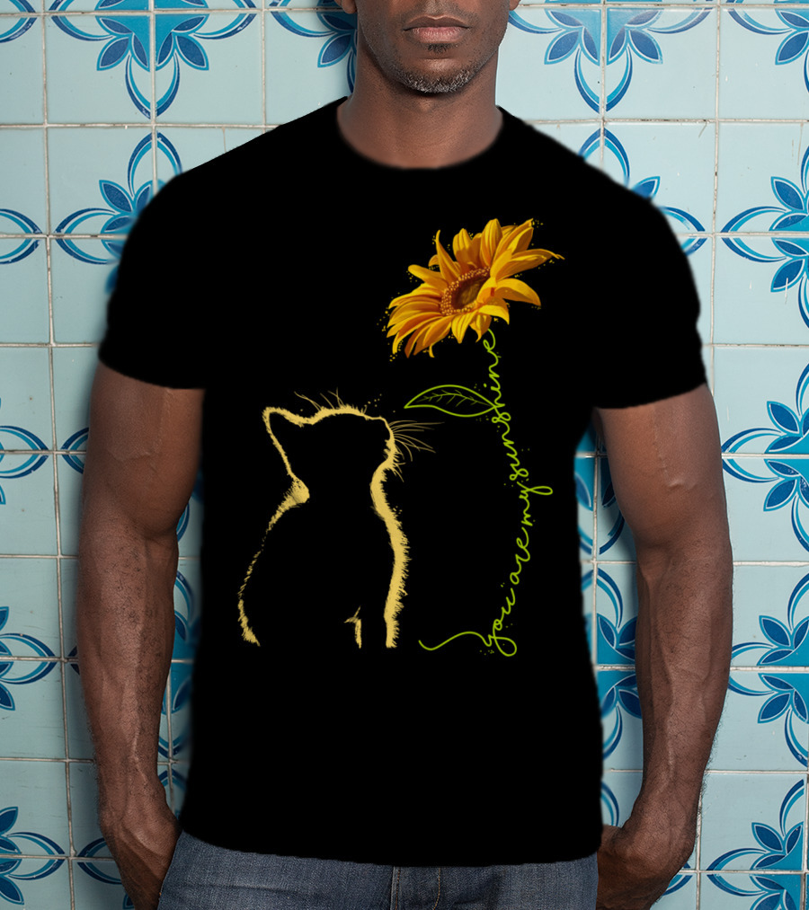 Cat You Are My Sunshine Cat And Sunflower T-Shirt