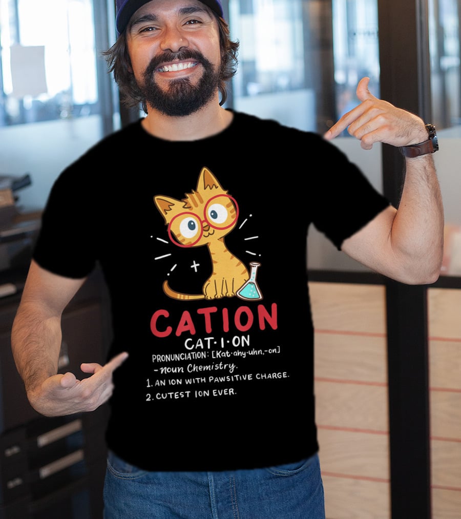 Cation Cat Ion Chemistry Pawsitive Charge Funny Cute Student T-Shirt