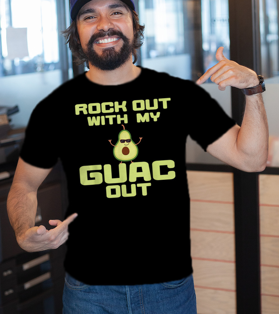Rock Out With My Guac Out Cool Avocado Cocktail Lovers T-Shirt