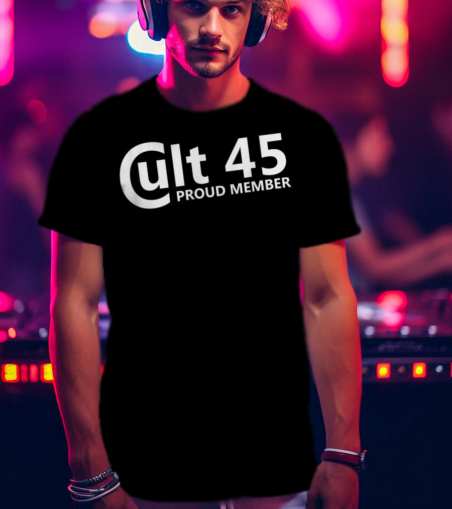 Cult 45 Proud Member T-Shirt