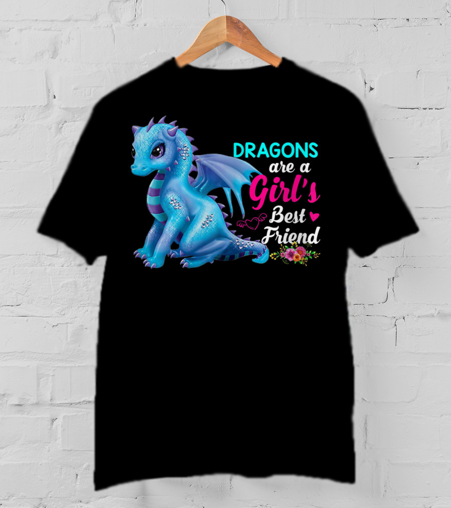 Dragons Are A Girl's Best Friend Cute Blue Dragon With Hearts And Flowers T-Shirt