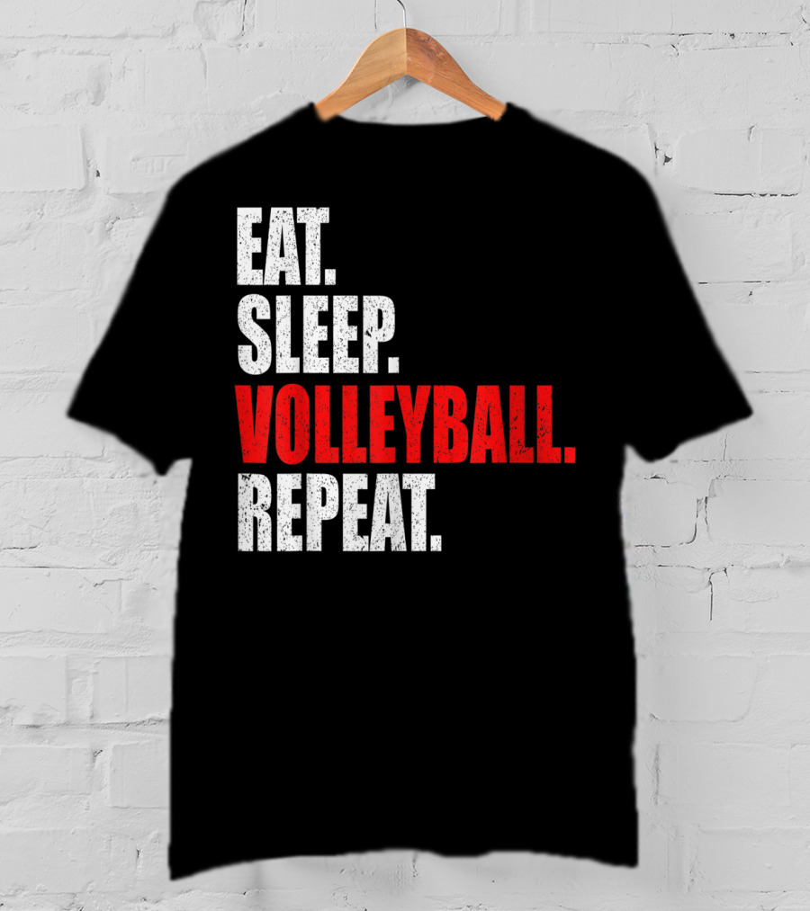 Eat Sleep Volleyball Repeat Volleyball Player Life Cycle T-Shirt
