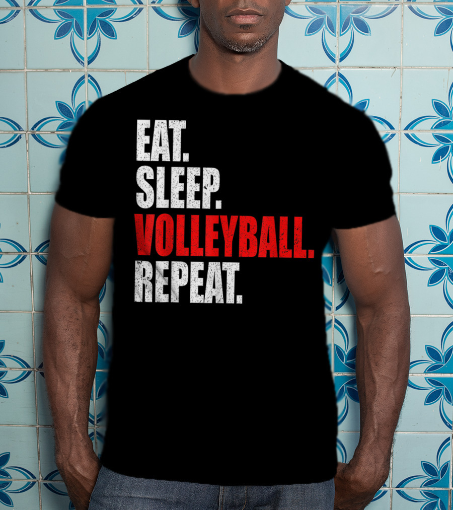 Eat Sleep Volleyball Repeat Volleyball Player Life Cycle T-Shirt