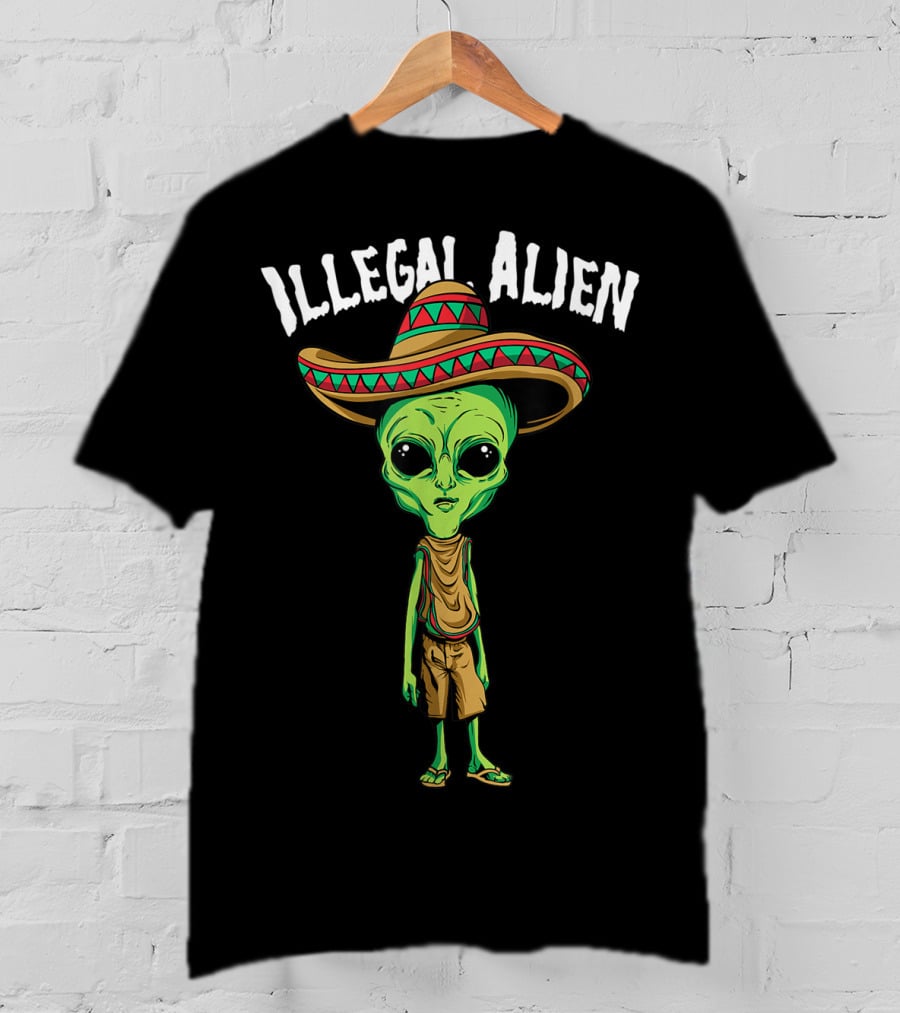 Illegal Alien Funny Mexico Spanish UFO Sombrero T-Shirt