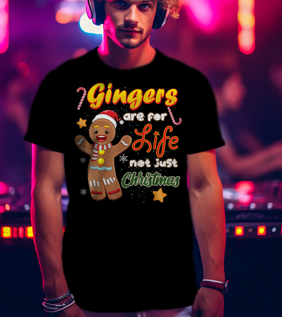 Gingers Are For Life Not Just Christmas Gingerbread Cookie With Candy Cane And Santa Hat T-Shirt