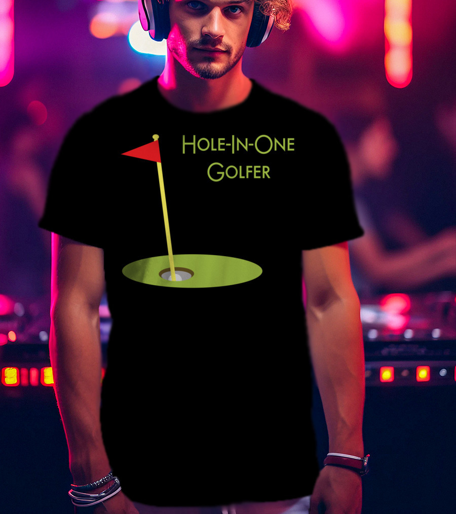 Hole-In-One Golfer Golf Ball In Cup T-Shirt