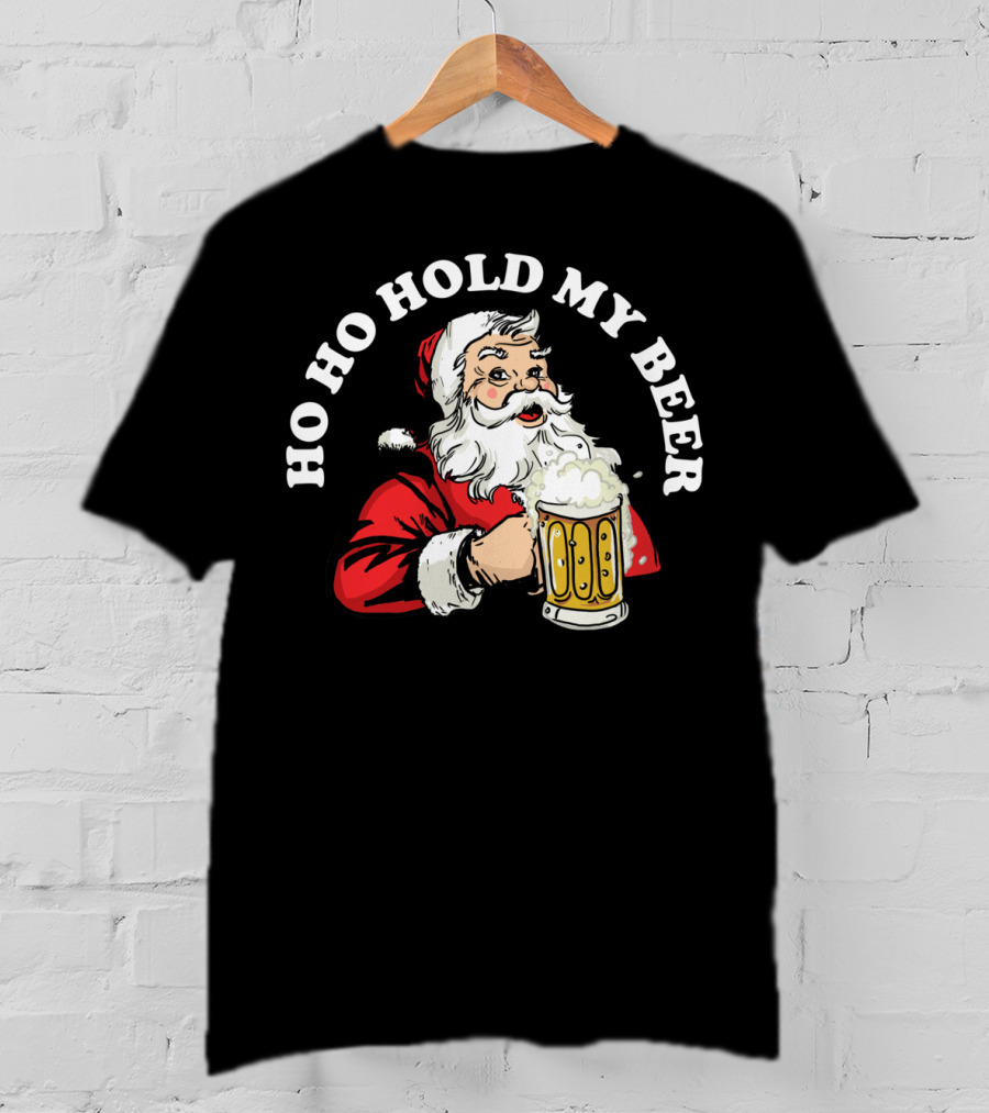 Ho Ho Hold My Beer Funny Santa Claus Christmas Mug T-Shirt