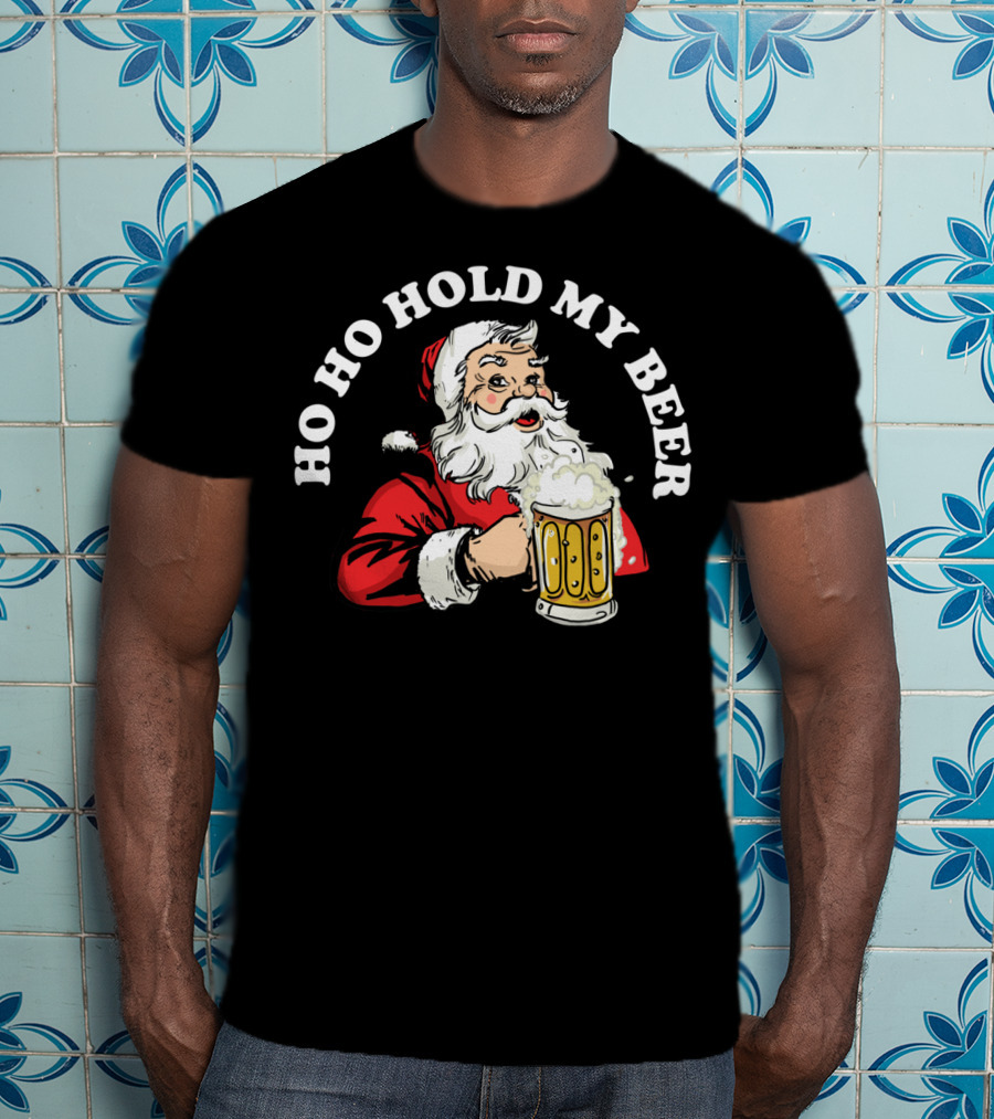 Ho Ho Hold My Beer Funny Santa Claus Christmas Mug T-Shirt