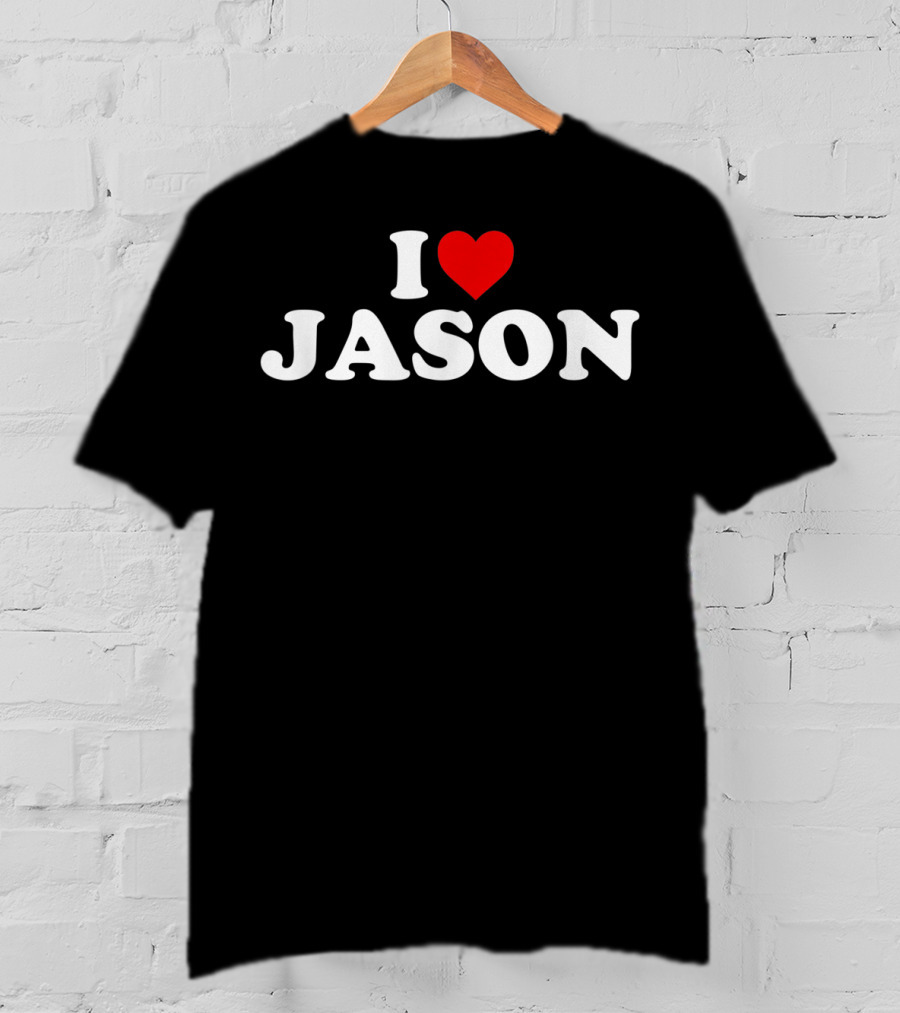 I Love Jason T-Shirt