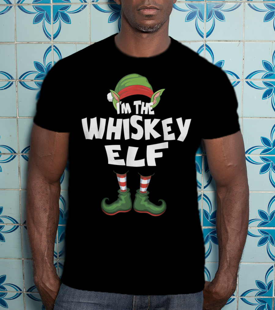 I'm The Whiskey Elf Christmas Family Holiday T-Shirt