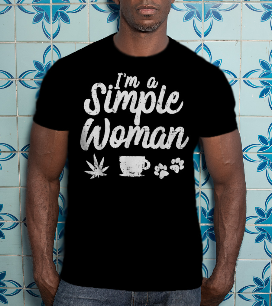 Im A Simple Woman Weed Coffee Dog Paws T-Shirt