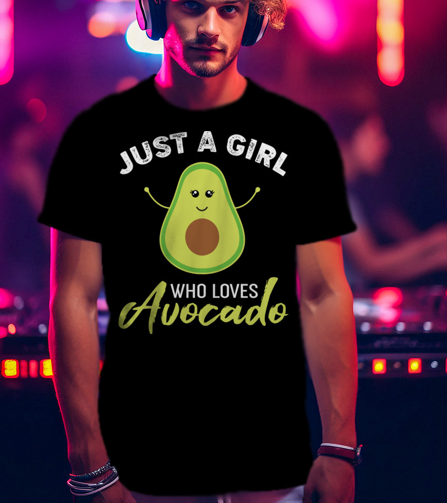 Just A Girl Who Loves Avocado T-Shirt