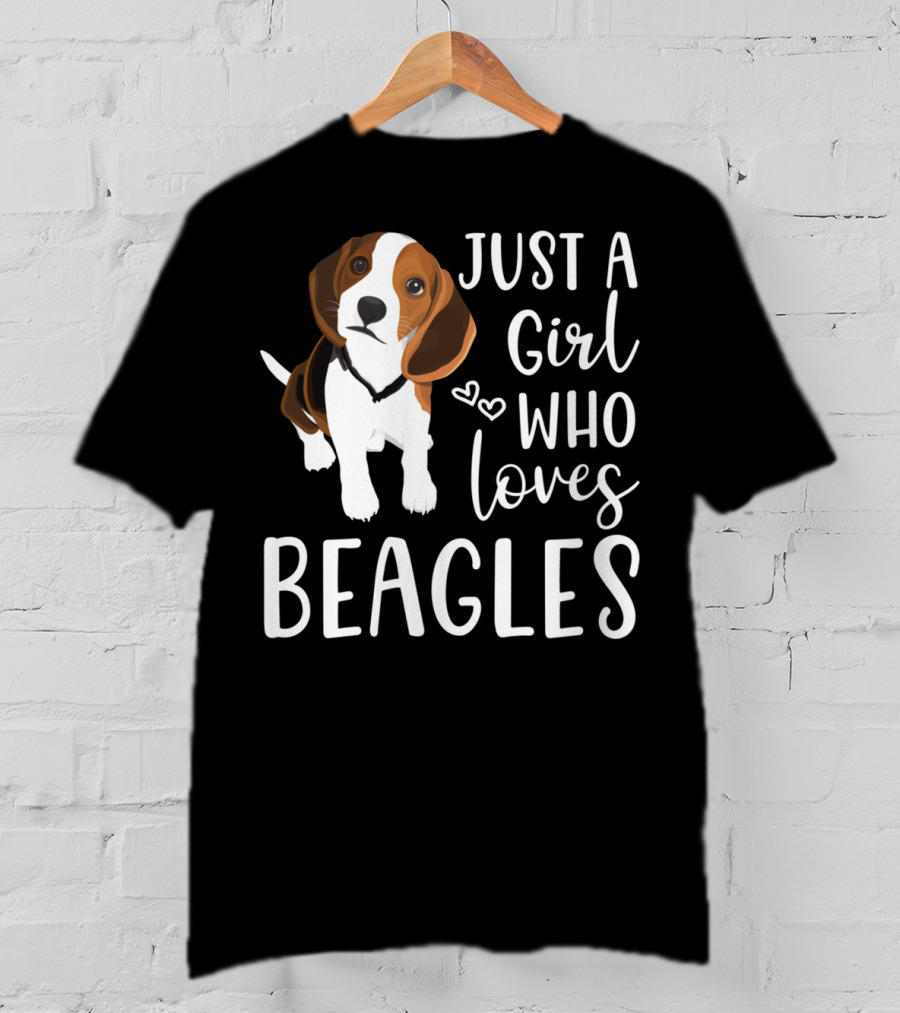 Just A Girl Who Loves Beagles With Cute Hearts And Beagle T-Shirt
