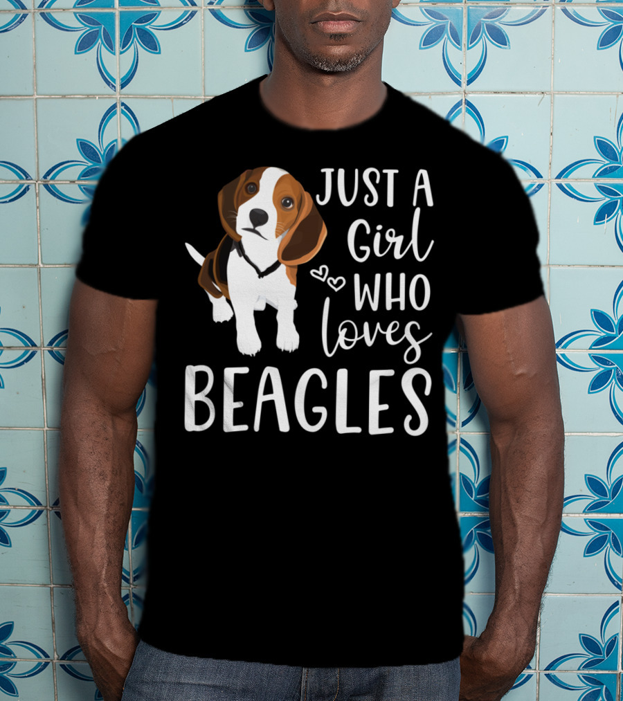 Just A Girl Who Loves Beagles With Cute Hearts And Beagle T-Shirt