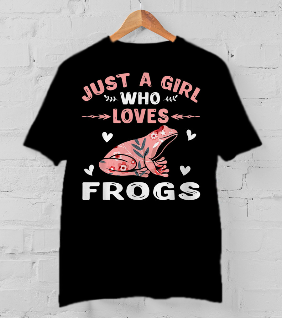 Just A Girl Who Loves Frogs With Floral Frog Lover T-Shirt