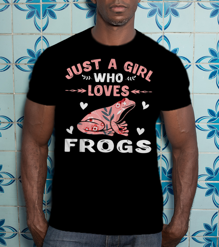 Just A Girl Who Loves Frogs With Floral Frog Lover T-Shirt
