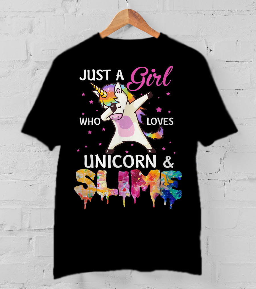 Just A Girl Who Loves Unicorn And Slime Dabbing Magical Fun T-Shirt