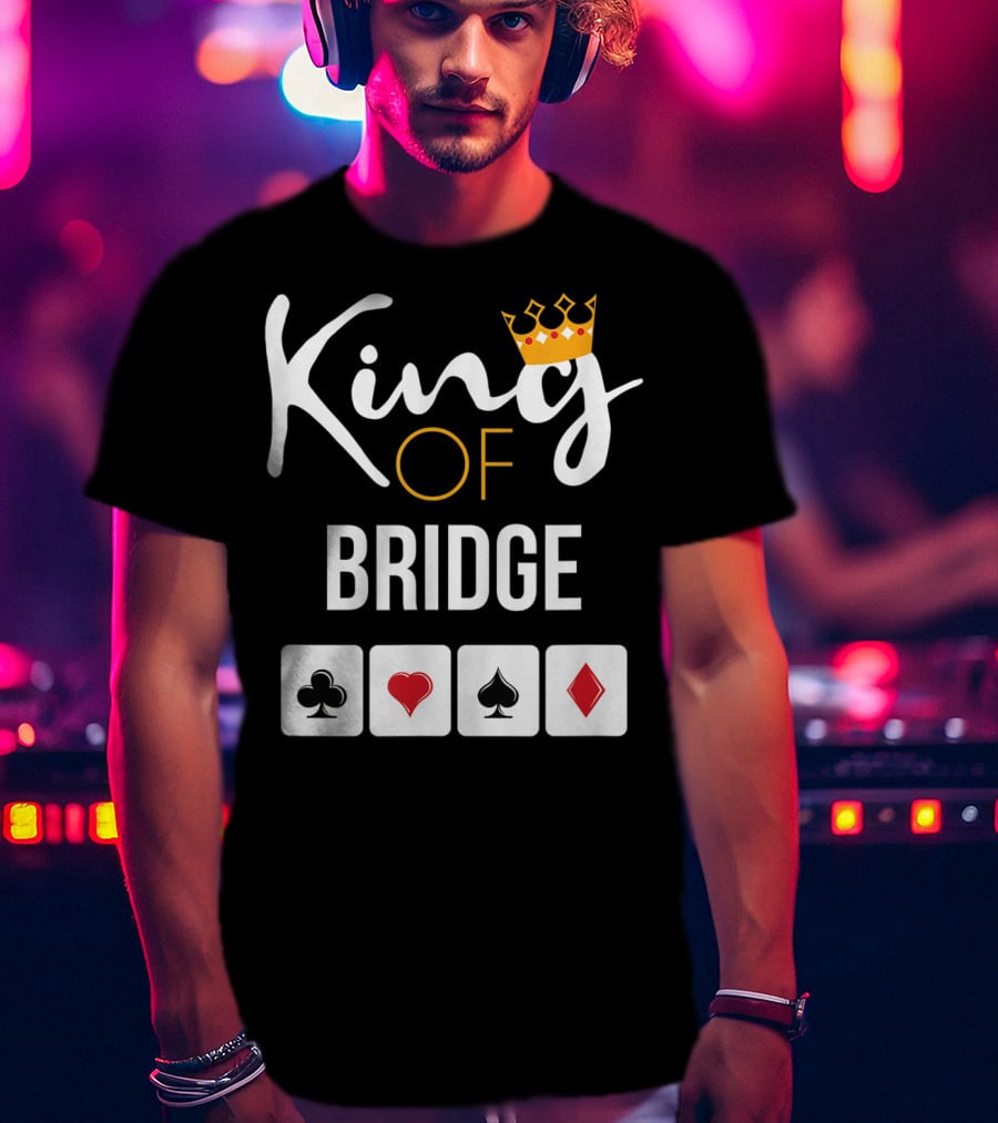 King Of Bridge Card Game Lover With Suit Symbols T-Shirt
