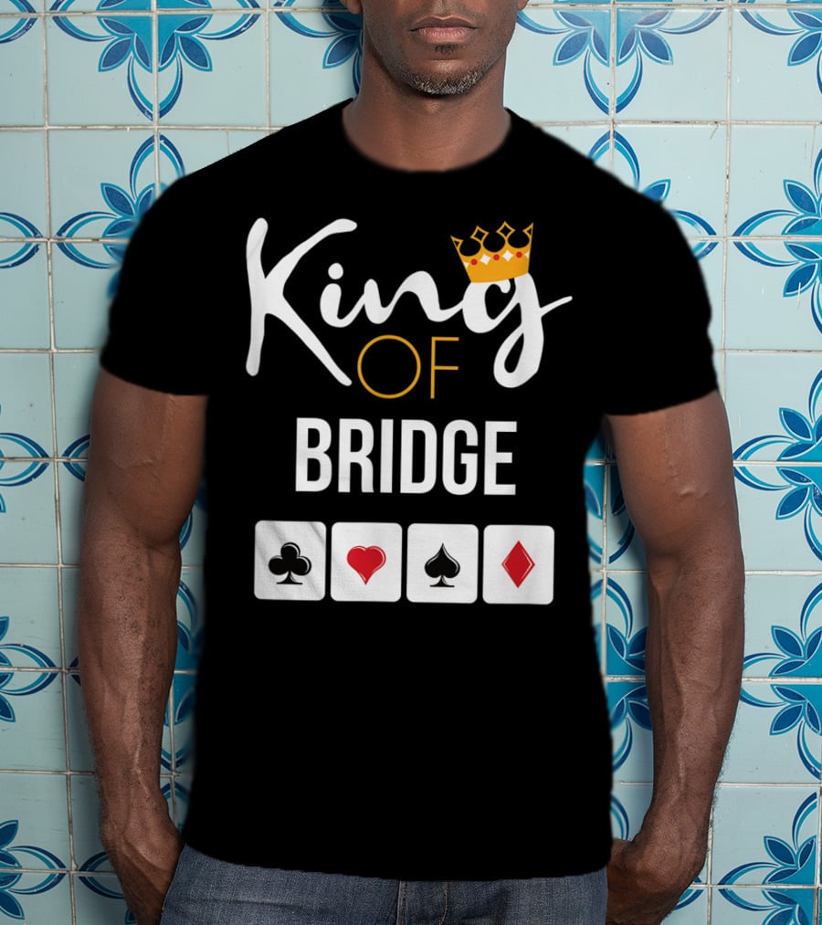 King Of Bridge Card Game Lover With Suit Symbols T-Shirt