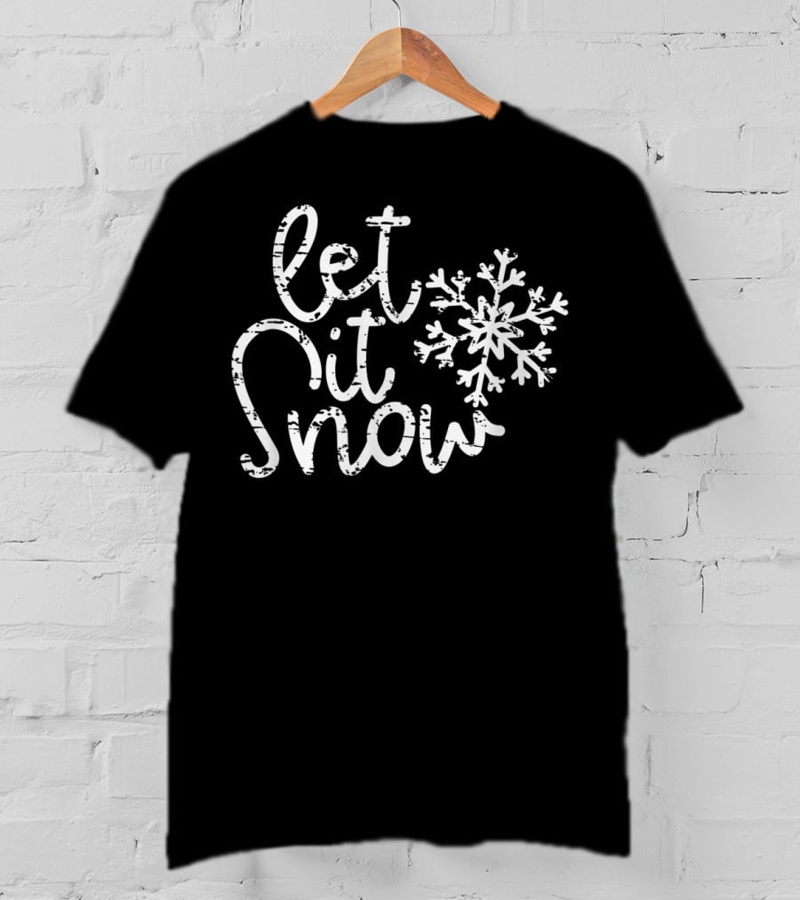 Let It Snow Christmas Snowflake Winter Holiday Season T-Shirt