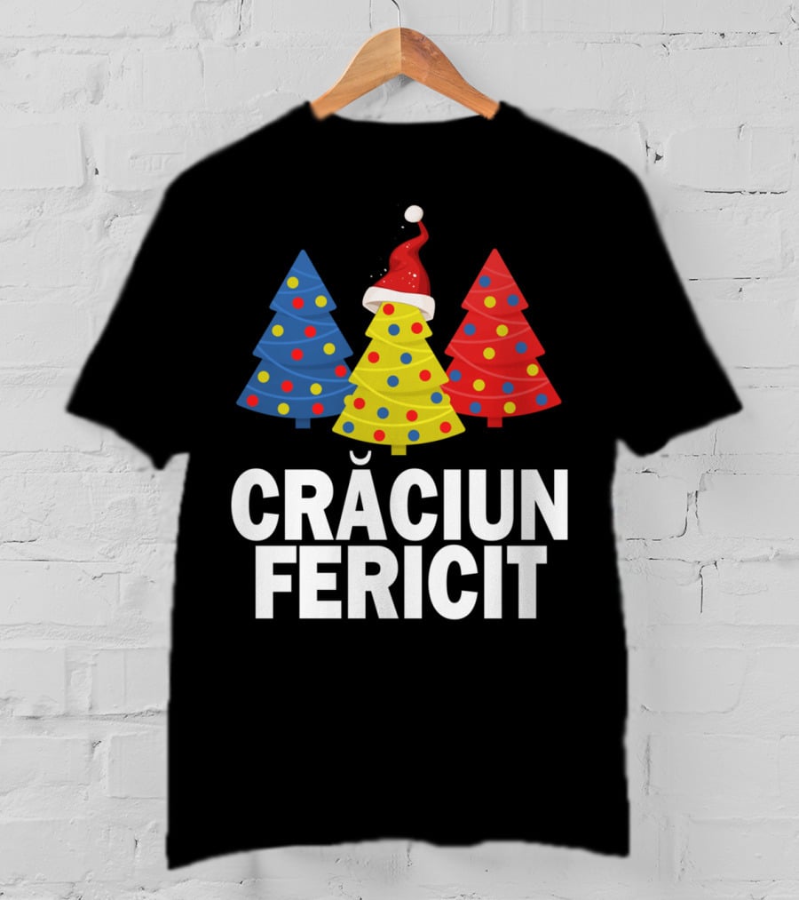 Crăciun Fericit Merry Christmas Romanian Trees Romania Lovers T-Shirt