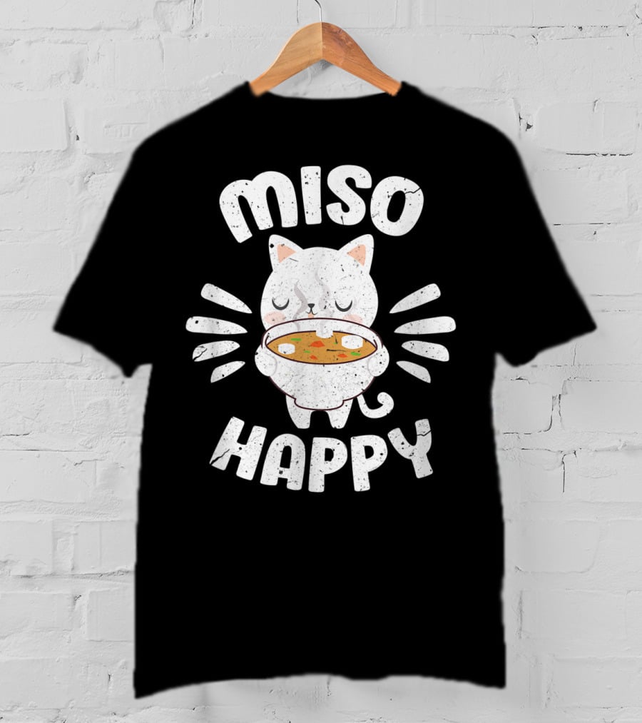 Miso Happy Japanese Cat Holding Soup Bowl Food Pun T-Shirt