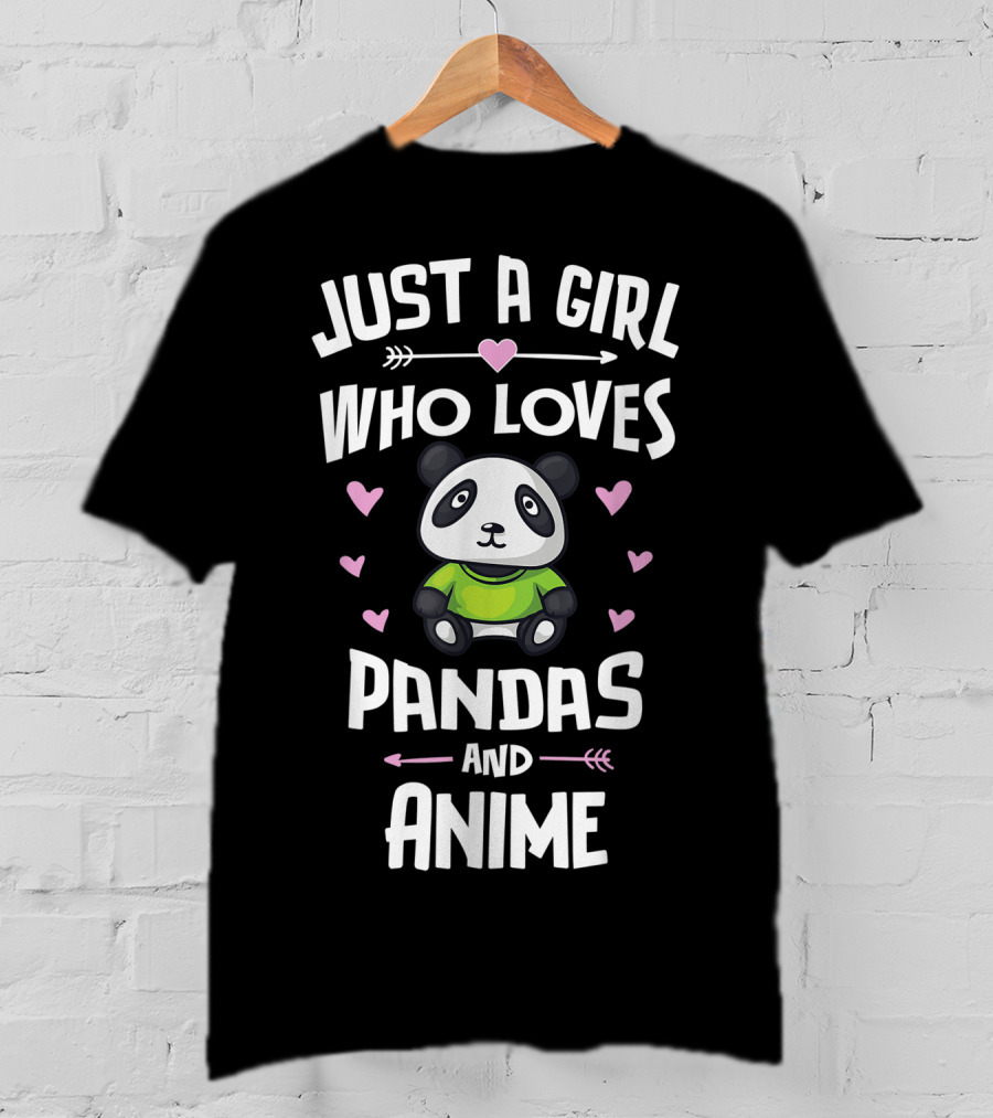 Just A Girl Who Loves Pandas And Anime T-Shirt