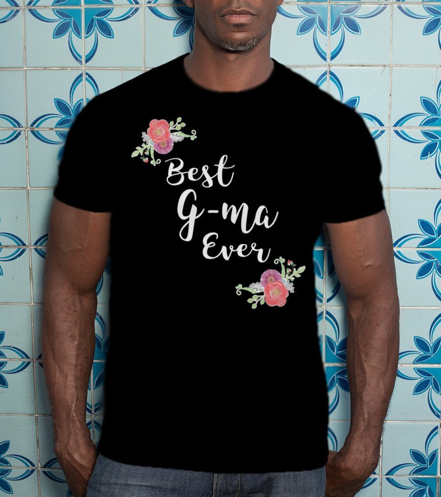 Best G-ma Ever Pink Flowers Floral T-Shirt