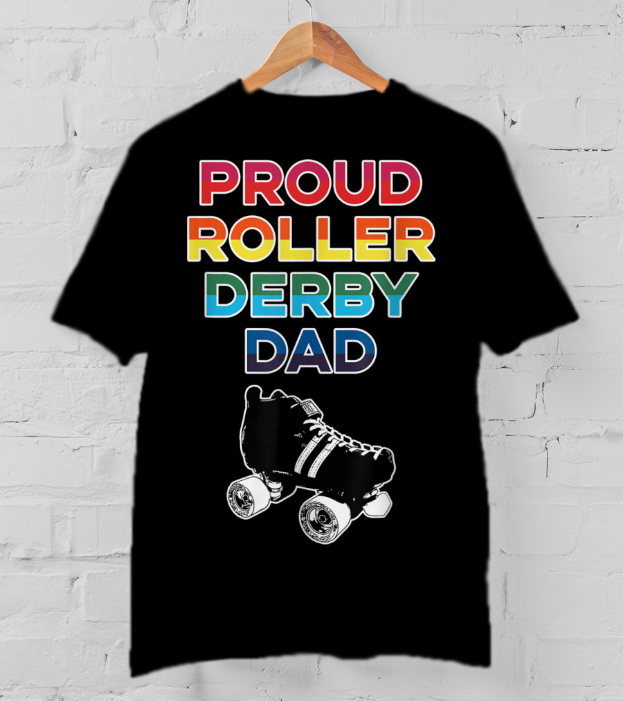 Proud Roller Derby Dad Pride Colorful Roller Skate T-Shirt