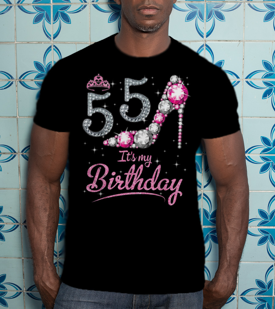 Queen 55 It's My Birthday With Crown And Gem High Heel T-Shirt