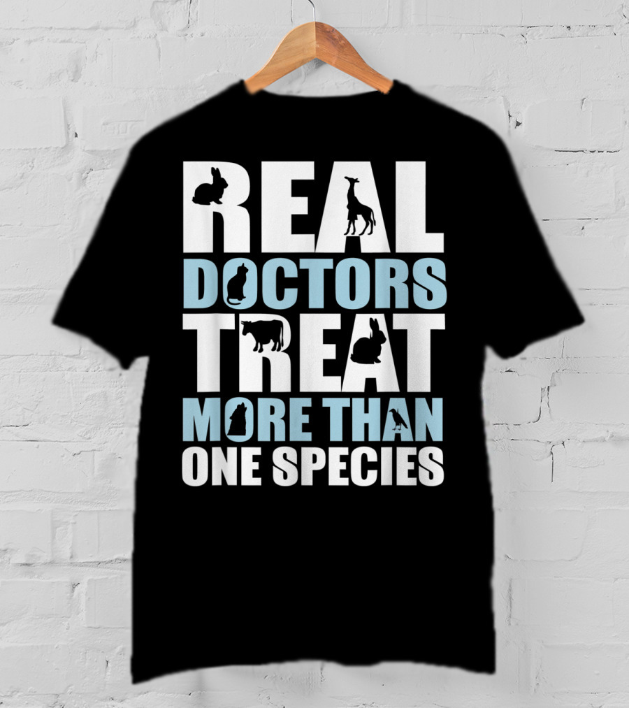 Real Doctors Treat More Than One Species Giraffe Cat Cow T-Shirt