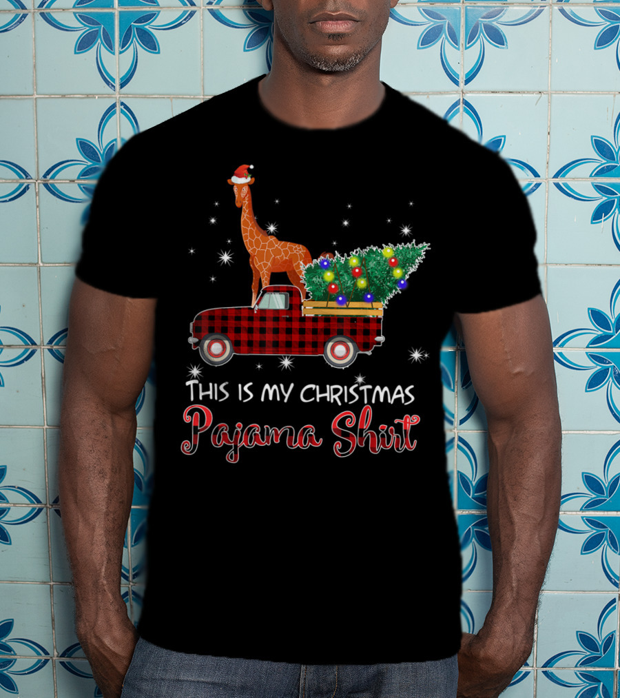 Santa Giraffe Riding Red Truck This Is My Christmas Pajama T-Shirt