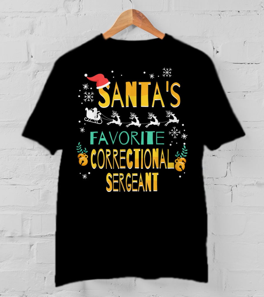 Santa's Favorite Correctional Sergeant Reindeer Sled Snowflakes Holiday Hat T-Shirt